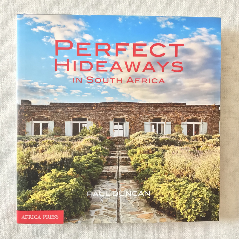 Perfect Hideaways in South Africa by Paul Duncan