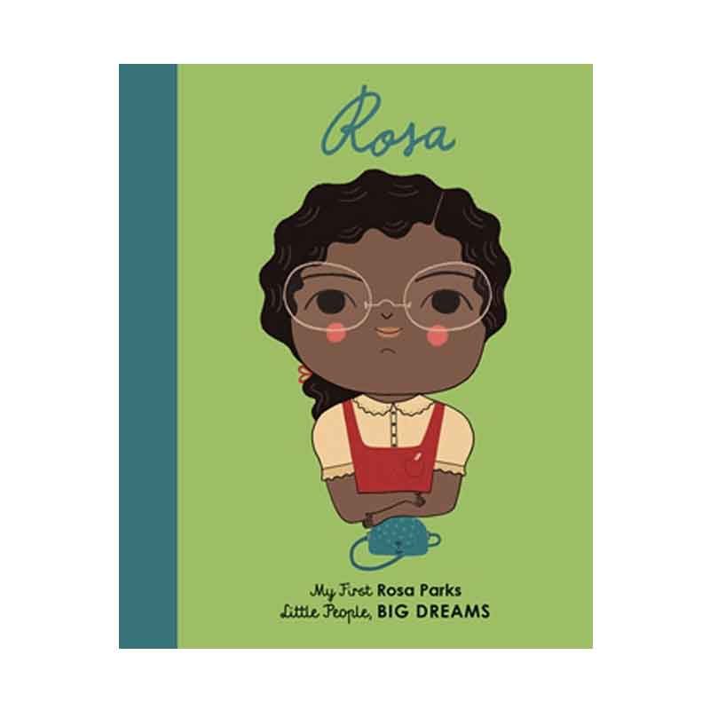 My First Rosa Parks: Little People, Big Dreams