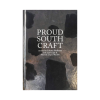 Proud South Craft hardcover book with metallic cover