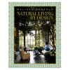 Natural Living by Design interior design coffee table book hardcover