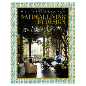 Natural Living by Design interior design coffee table book hardcover