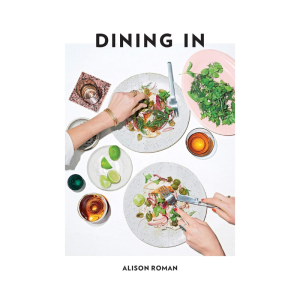 Dining In cookbook by Alison Roman hardcover recipe book for modern home cooking and entertaining