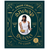 From Crook to Cook cookbook by Snoop Dogg hardcover celebrity recipe book with comfort food recipes