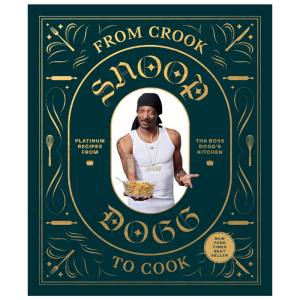 From Crook to Cook cookbook by Snoop Dogg hardcover celebrity recipe book with comfort food recipes