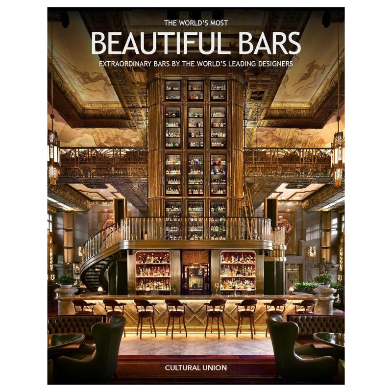 The World's Most Beautiful Bars by Peter Martin featuring luxury bar interiors and iconic hospitality design