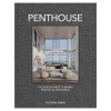 Penthouse The World's Most Stunning Apartments coffee table book featuring luxury penthouses and exceptional interior design