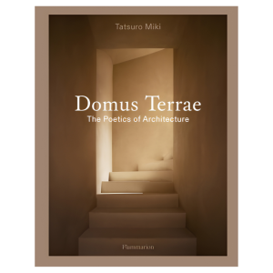 Domus Terrae The Poetics of Architecture book by Tatsuro Miki featuring contemporary Japanese architecture and design